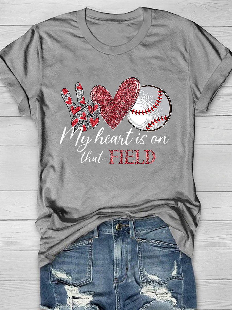Women's My Heart Is On That Field Baseball Casual Print T-Shirt