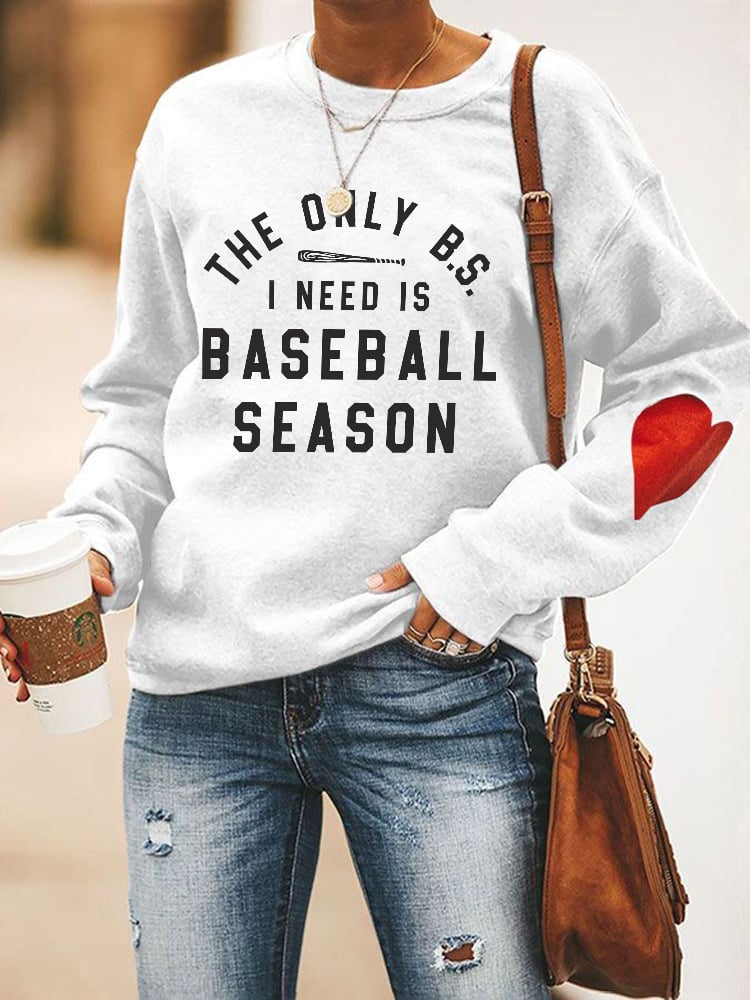 Women's The Only BS I need is Baseball Season Sweatshirt