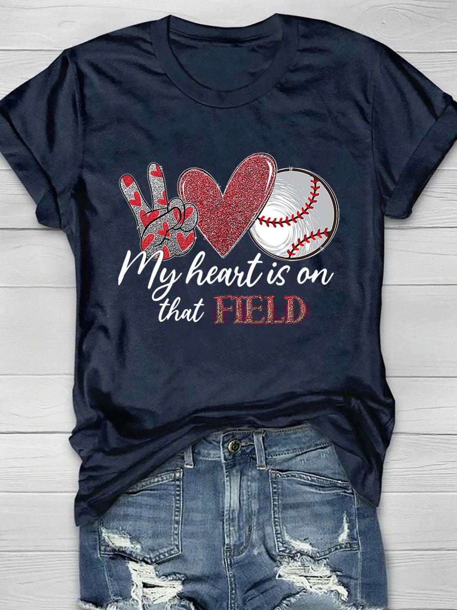 Women's My Heart Is On That Field Baseball Casual Print T-Shirt
