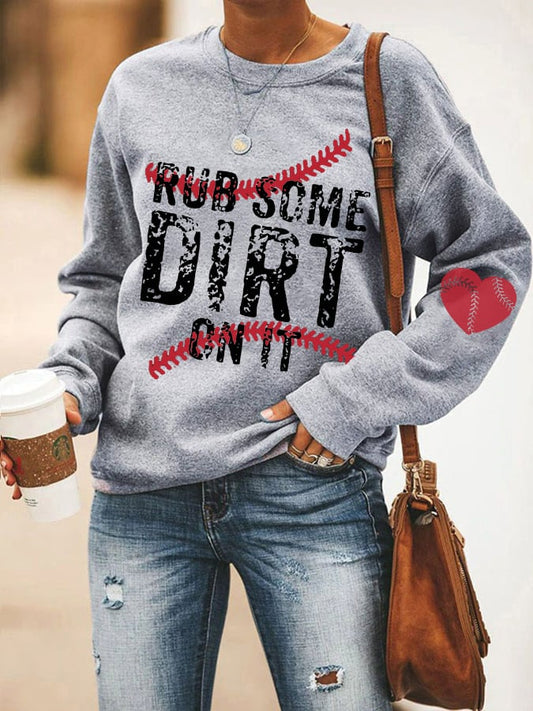 Women's Rub Some Dirt On It Baseball Heart Sweatshirt